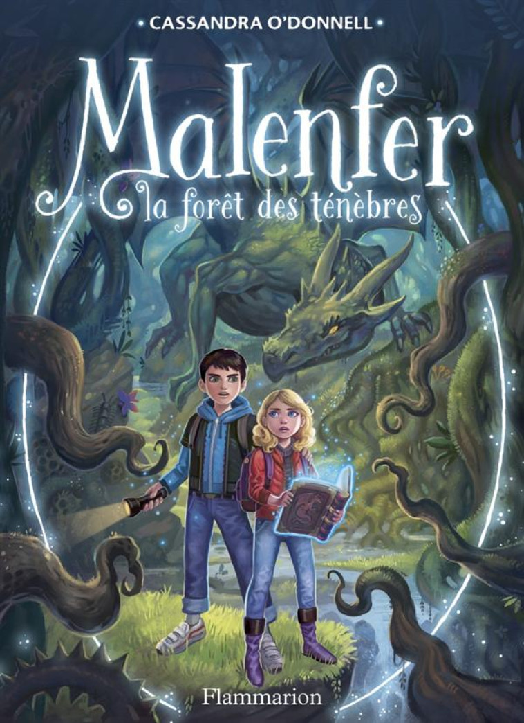 MALENFER T01 - LA FORET DES TENEBRES - O-DONNELL/FLEURY - Flammarion