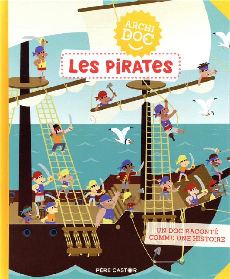 ARCHIDOC - LES PIRATES - OUSSET/PORTE - FLAMMARION