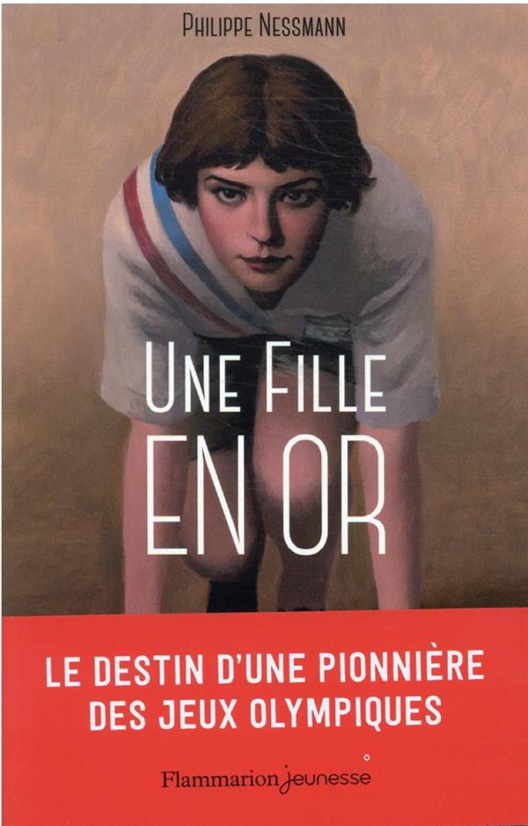 UNE FILLE EN OR - NESSMANN PHILIPPE - FLAMMARION