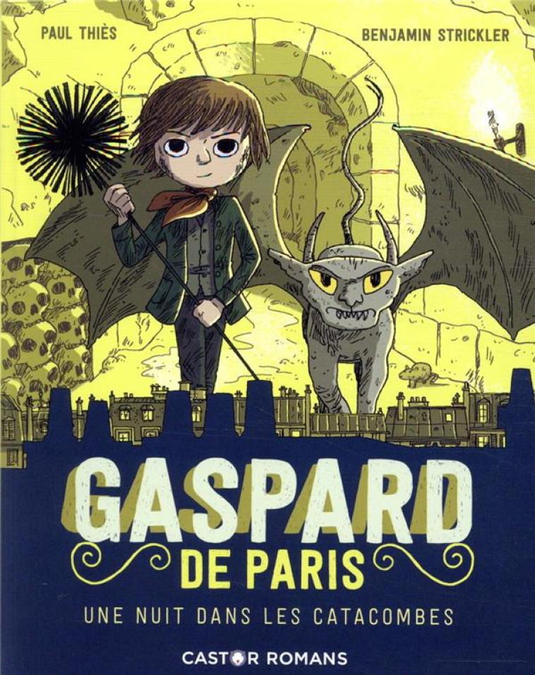 GASPARD DE PARIS - UNE NUIT DANS LES CATACOMBES - THIES/STRICKLER - FLAMMARION