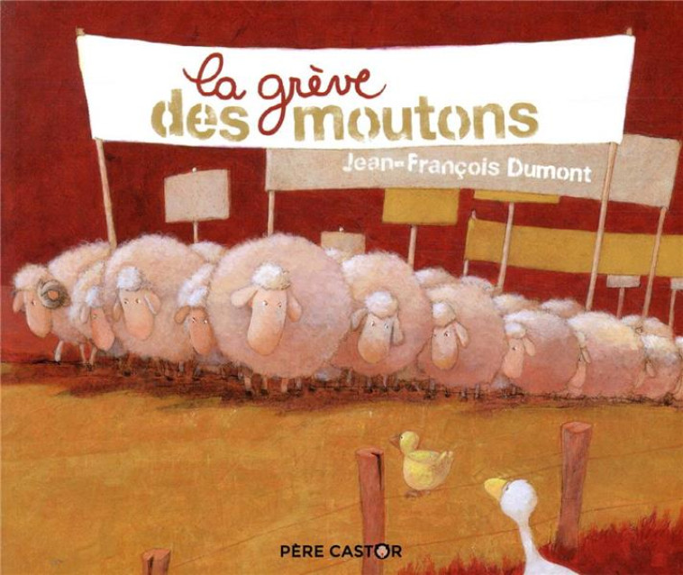 LA GREVE DES MOUTONS - DUMONT - FLAMMARION