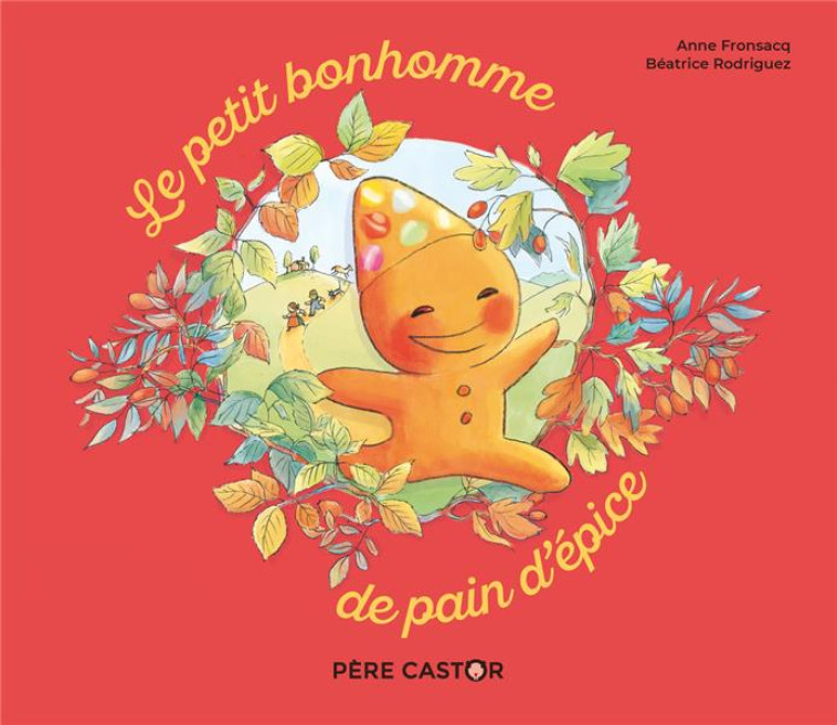 LE PETIT BONHOMME DE PAIN D-EPICE - FRONSACQ/RODRIGUEZ - FLAMMARION