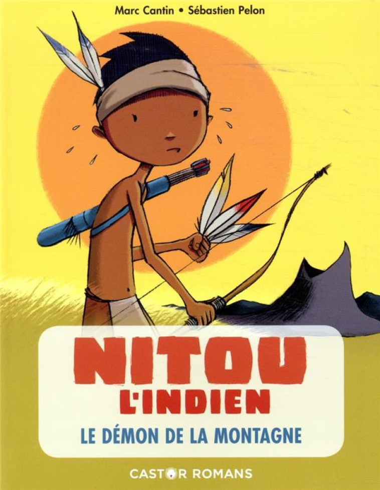 NITOU L-INDIEN - LE DEMON DE LA MONTAGNE - CANTIN/PELON - FLAMMARION