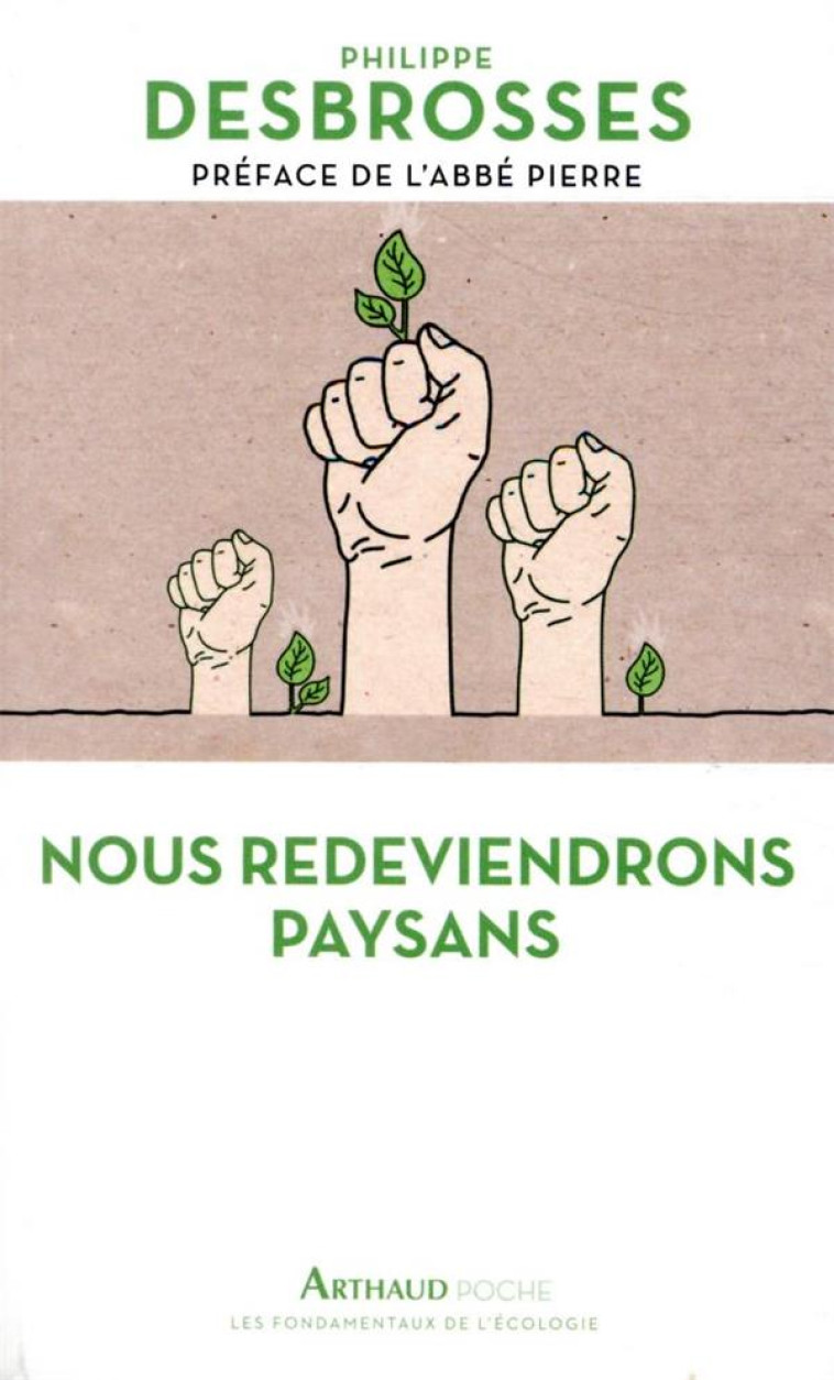 NOUS REDEVIENDRONS PAYSANS - DESBROSSES/PIERRE - FLAMMARION