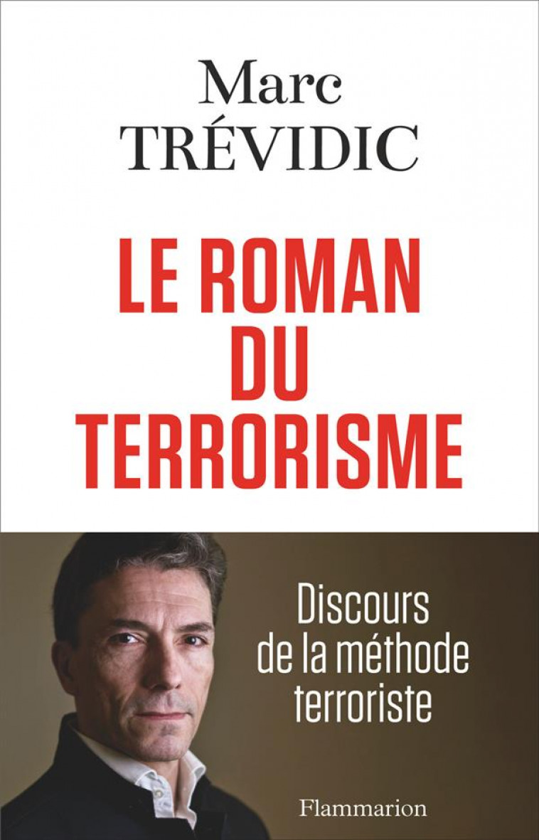 LE ROMAN DU TERRORISME - TREVIDIC MARC - FLAMMARION