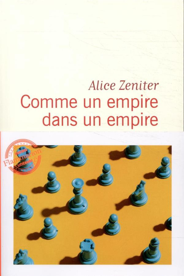 COMME UN EMPIRE DANS UN EMPIRE - ZENITER ALICE - FLAMMARION