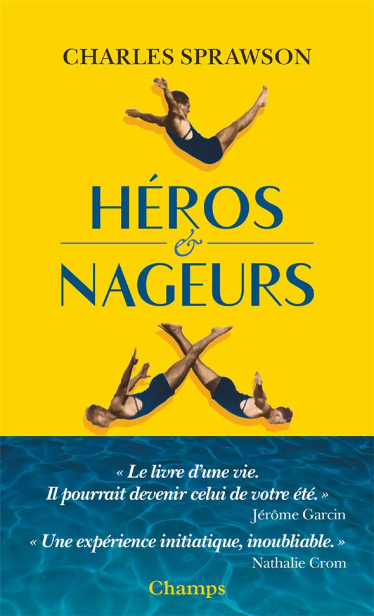 HEROS ET NAGEURS - SPRAWSON CHARLES - FLAMMARION