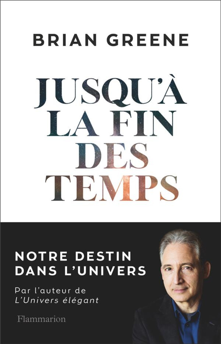 JUSQU-A LA FIN DES TEMPS - GREENE BRIAN - FLAMMARION