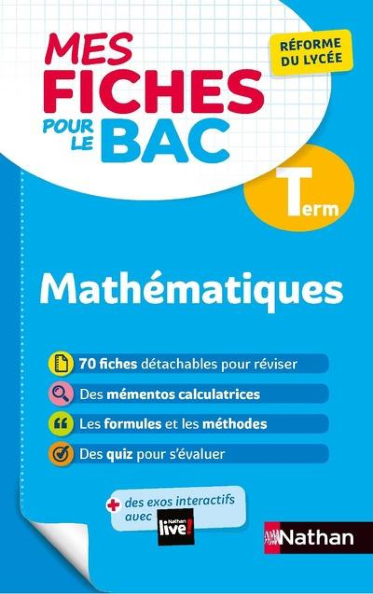 MES FICHES POUR LE BAC MATHEMATIQUES TERMINALE - DESROUSSEAUX P-A. - CLE INTERNAT