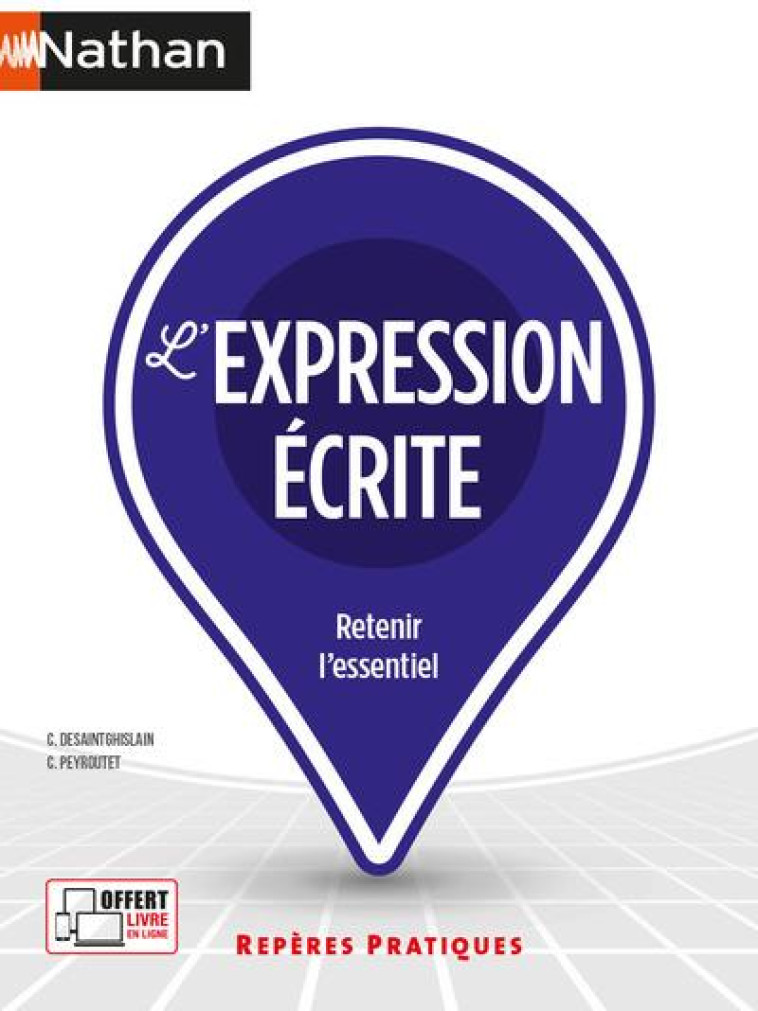 L-EXPRESSION ECRITE - REPERES PRATIQUES NUMERO 16 - 2021 - DESAINTGHISLAIN - CLE INTERNAT