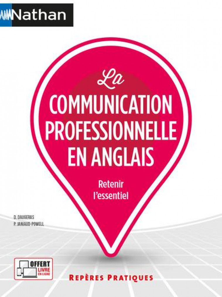 LA COMMUNICATION PROFESSIONNELLE EN ANGLAIS (REPERES PRATIQUES N 18) 2021 - DAUGERAS - CLE INTERNAT