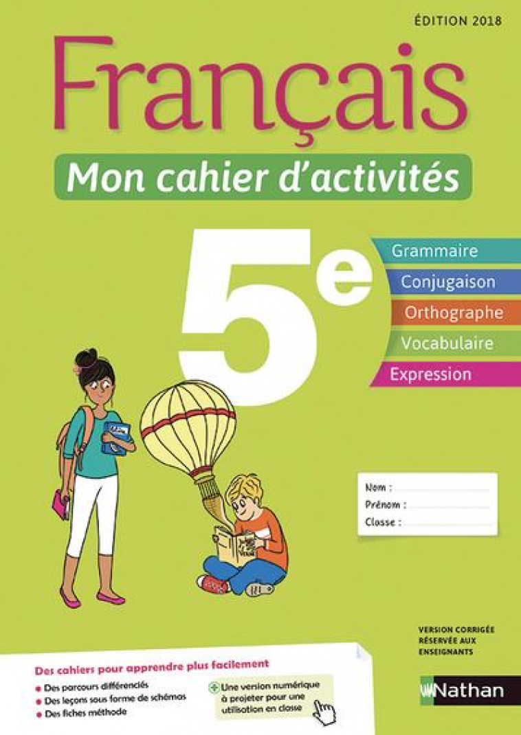 FRANCAIS - MON CAHIER D-ACTIVITES 5E - ELEVE - 2018 - CALLET/CAZANOVE - CLE INTERNAT
