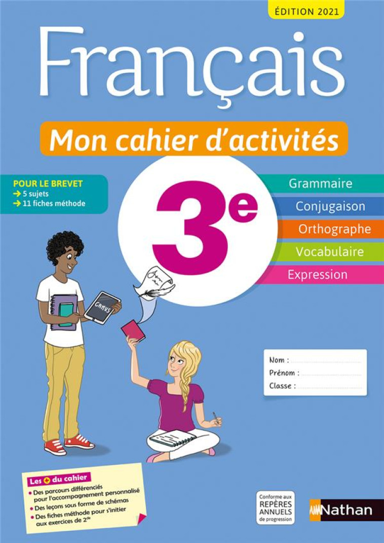 FRANCAIS - MON CAHIER D-ACTIVITES 3E - ELEVE - 2021 - CHIFFRE/REVERT - CLE INTERNAT