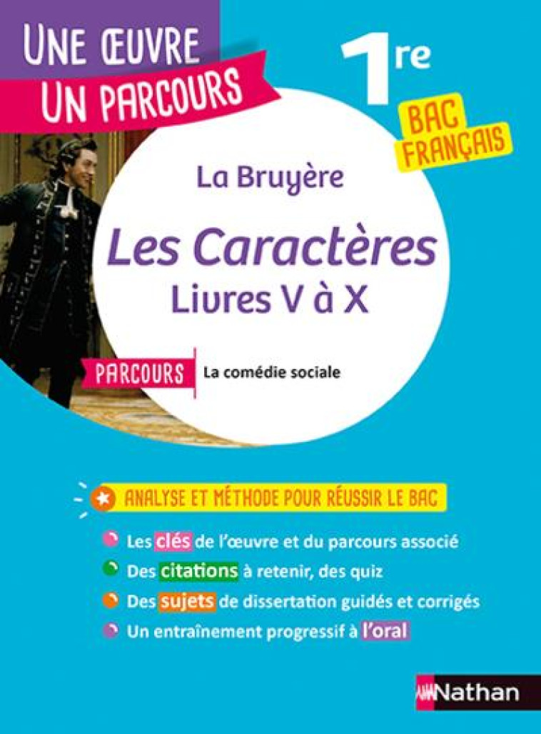 LA BRUYERE, LES CARACTERES UNE OUEVRE/UN PARCOURS - LA BRUYERE/WACH - CLE INTERNAT