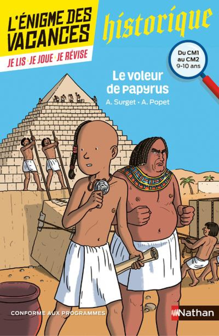 L-ENIGME DES VACANCES DU CM1 AU CM2 LE VOLE UR DE PAPYRUS - FUSTER/POPET/SURGET - Nathan