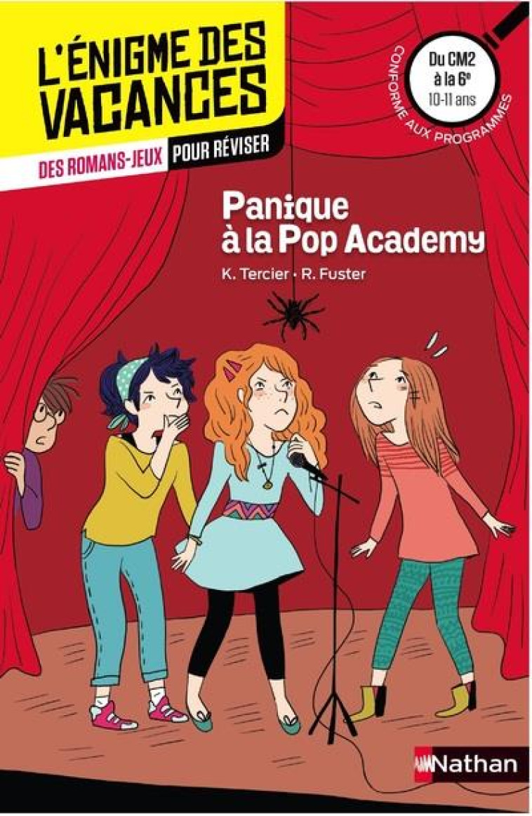 L-ENIGME DES VACANCES DU CM2 A LA 6E PANIQU E A LA POP ACADEMY - TERCIER/FUSTER - Nathan