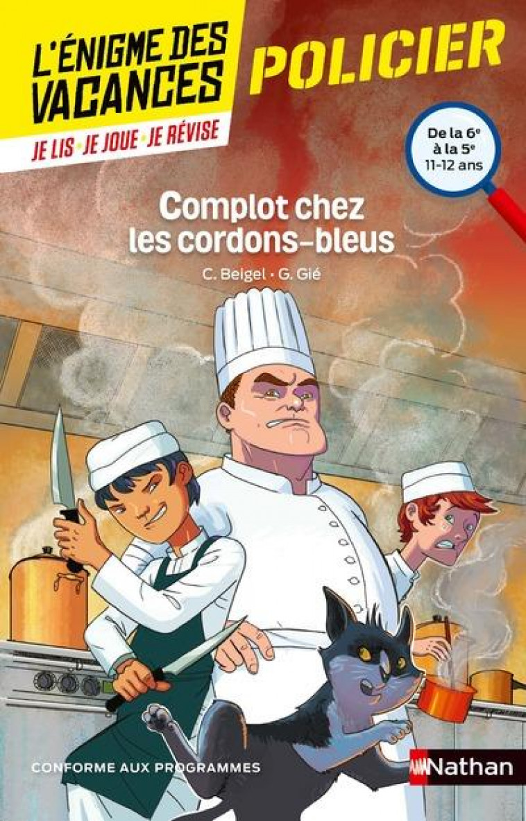 L-ENIGME DES VACANCES DE LA 6E A LA 5E COMP LOT CHEZ LES CORDONS-BLEUS - BEIGEL/CORGIBET/GIE - Nathan