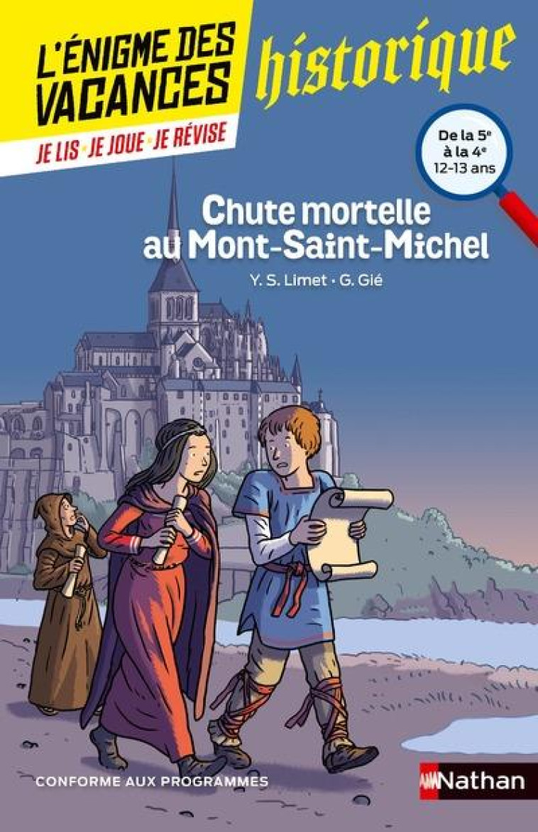 L-ENIGME DES VACANCES DE LA 5EME A LA 4EME - CHUTE MORTELLE AU MONT-SAINT-MICHEL - GIE/LIMET/SUN LIMET - Nathan