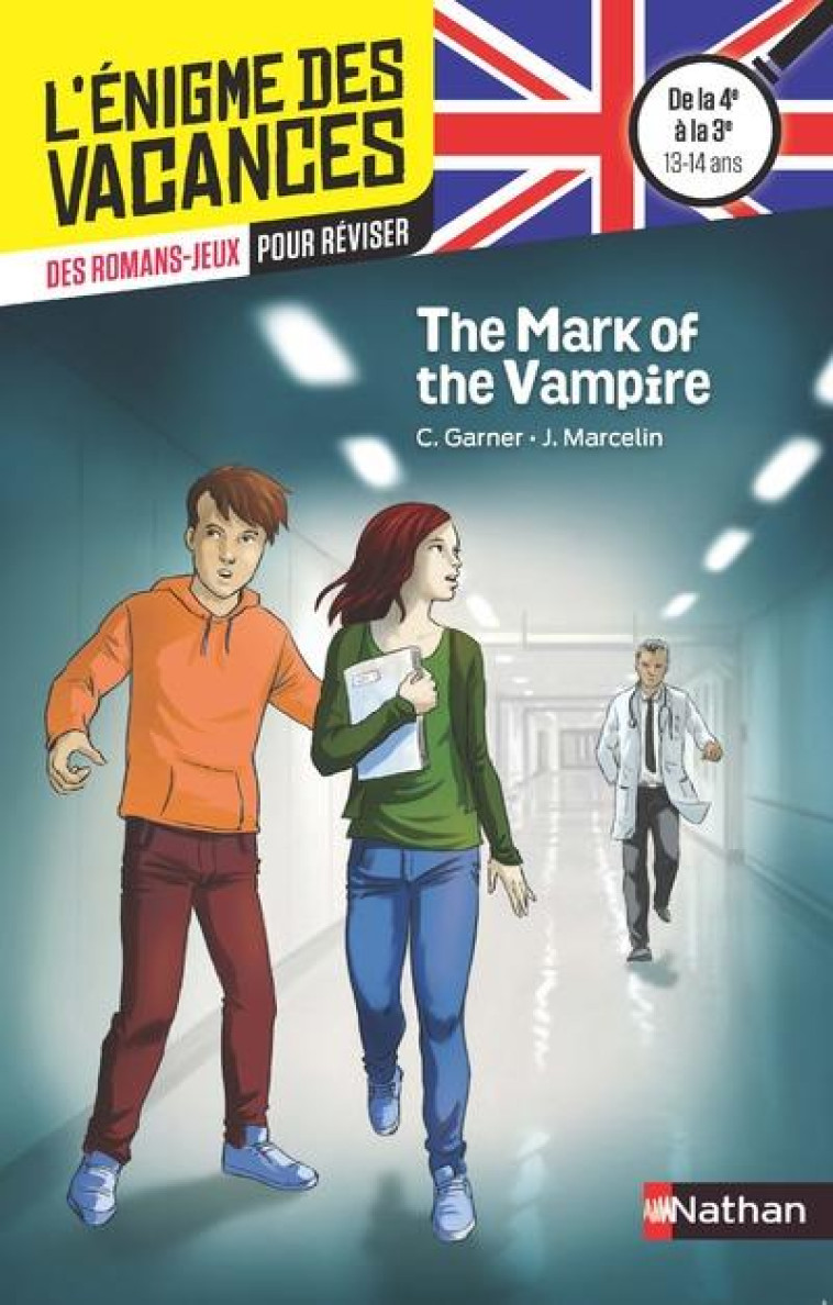 ENIGME DES VACANCES ANGLAIS : THE MARK OF T HE VAMPIRE 4E/3E - GARNER/MARCELIN - Nathan