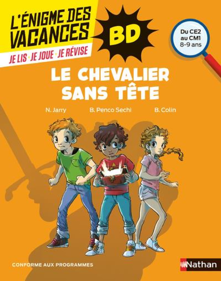 ENIGME DES VACANCES BD CE2/CM1 - LE CHEVALIER SANS TETE - JARRY/PENCO SECHI - CLE INTERNAT