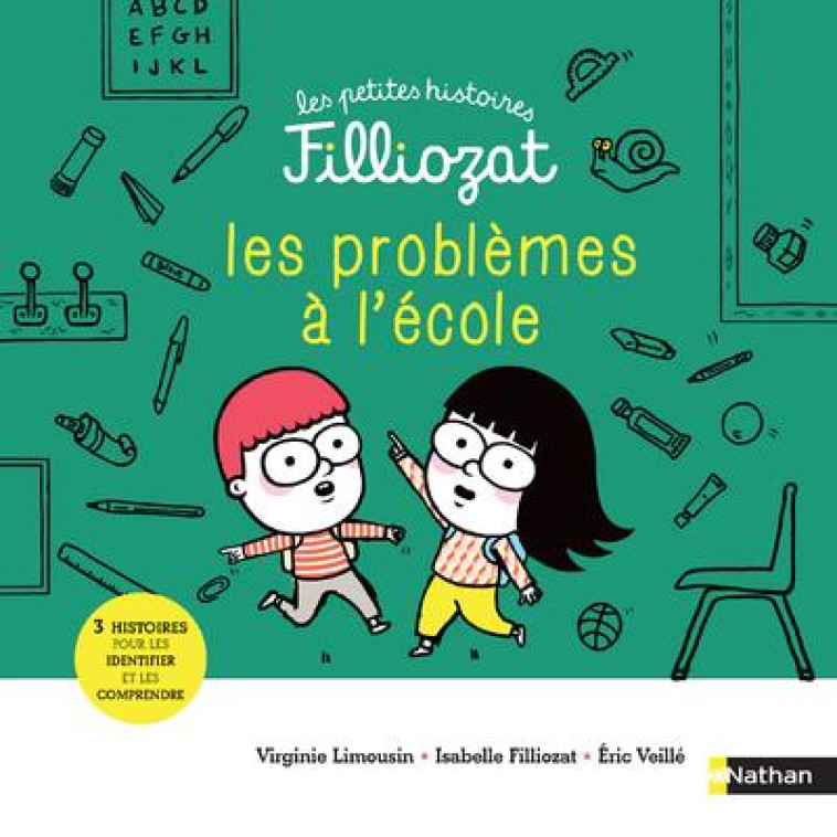 LES PETITES HISTOIRES FILLIOZAT - TOME 6 PROBLEMES A L-ECOLE - FILLIOZAT/LIMOUSIN - CLE INTERNAT