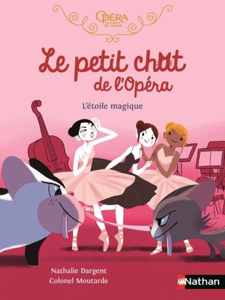 LE PETIT CHAT DE L-OPERA - L-ETOILE MAGIQUE - DARGENT - CLE INTERNAT