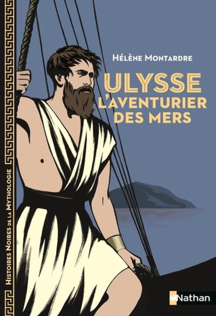 ULYSSE, L-AVENTURIER DES MERS - MONTARDRE HELENE - CLE INTERNAT