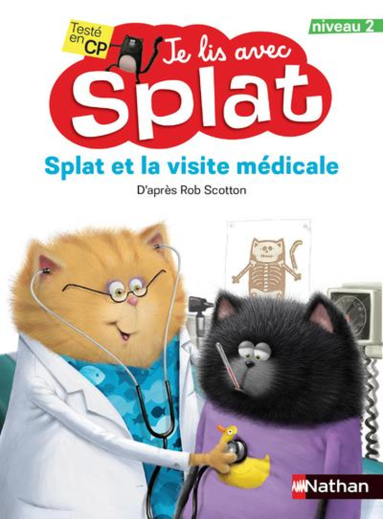 JE LIS AVEC SPLAT - SPLAT ET LA VISITE MEDICALE - HAPKA CATHERINE - CLE INTERNAT