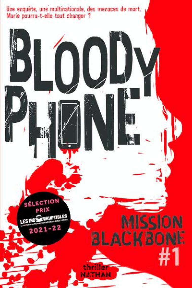 BLOODY PHONE- TO1- MISSION BLACKBONE - JEAN-PREAU/MAZAS - CLE INTERNAT