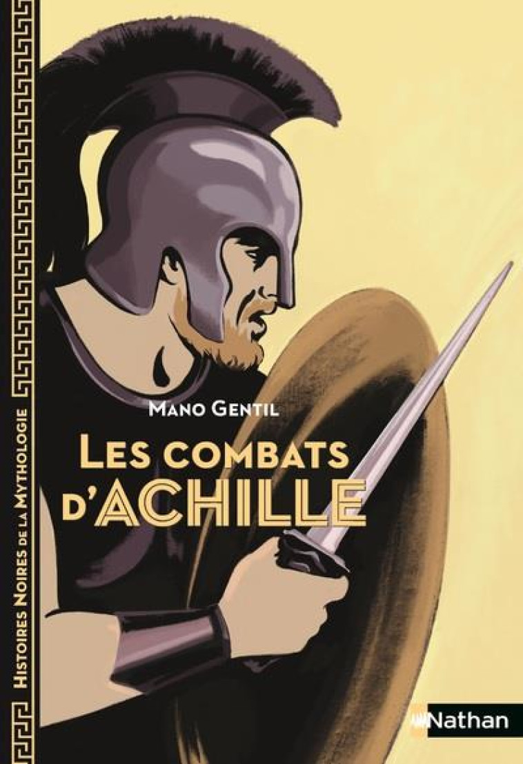 LES COMBATS D-ACHILLE - GENTIL MANO - CLE INTERNAT