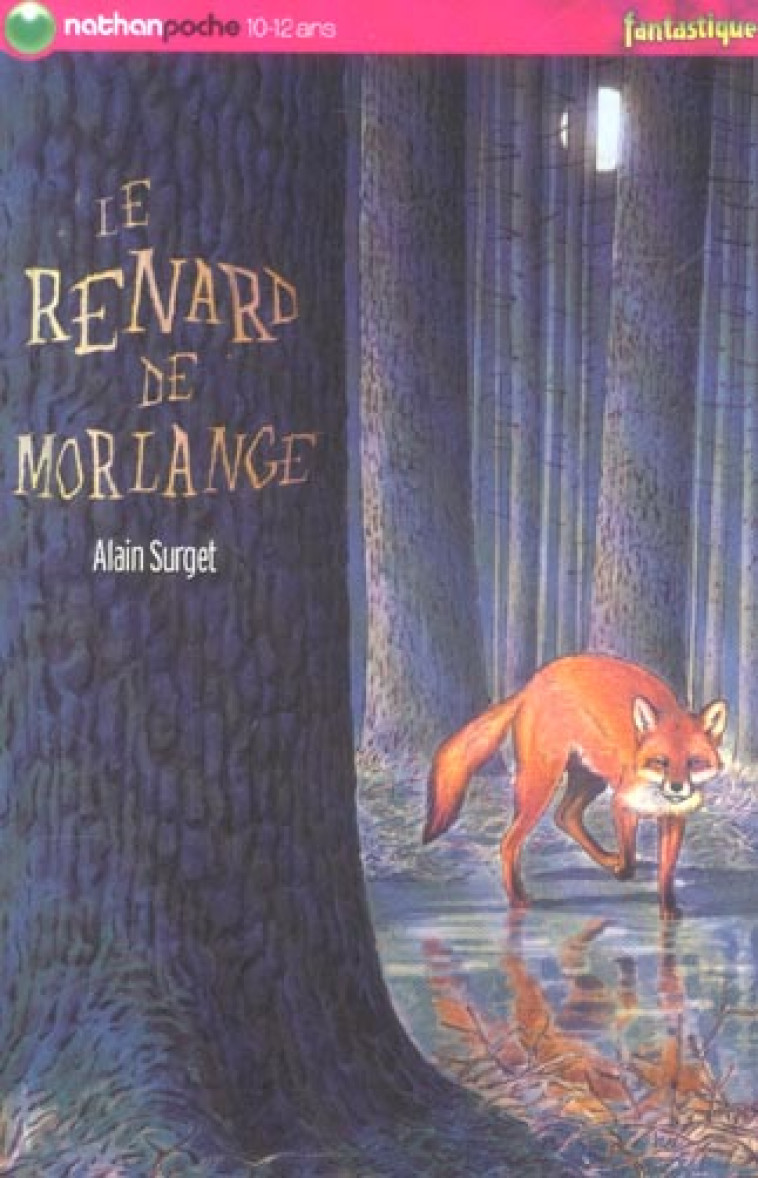 RENARD DE MORLANGE - SURGET/MIGNON - NATHAN