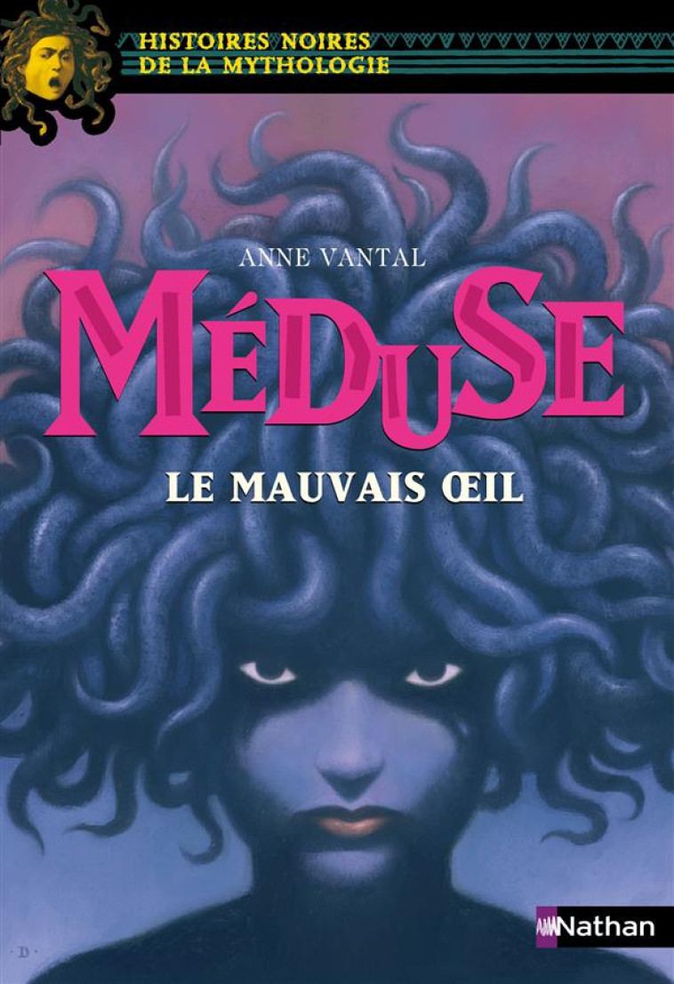 MEDUSE, LE MAUVAIS OEIL - DAVIDSON/VANTAL - Nathan Jeunesse