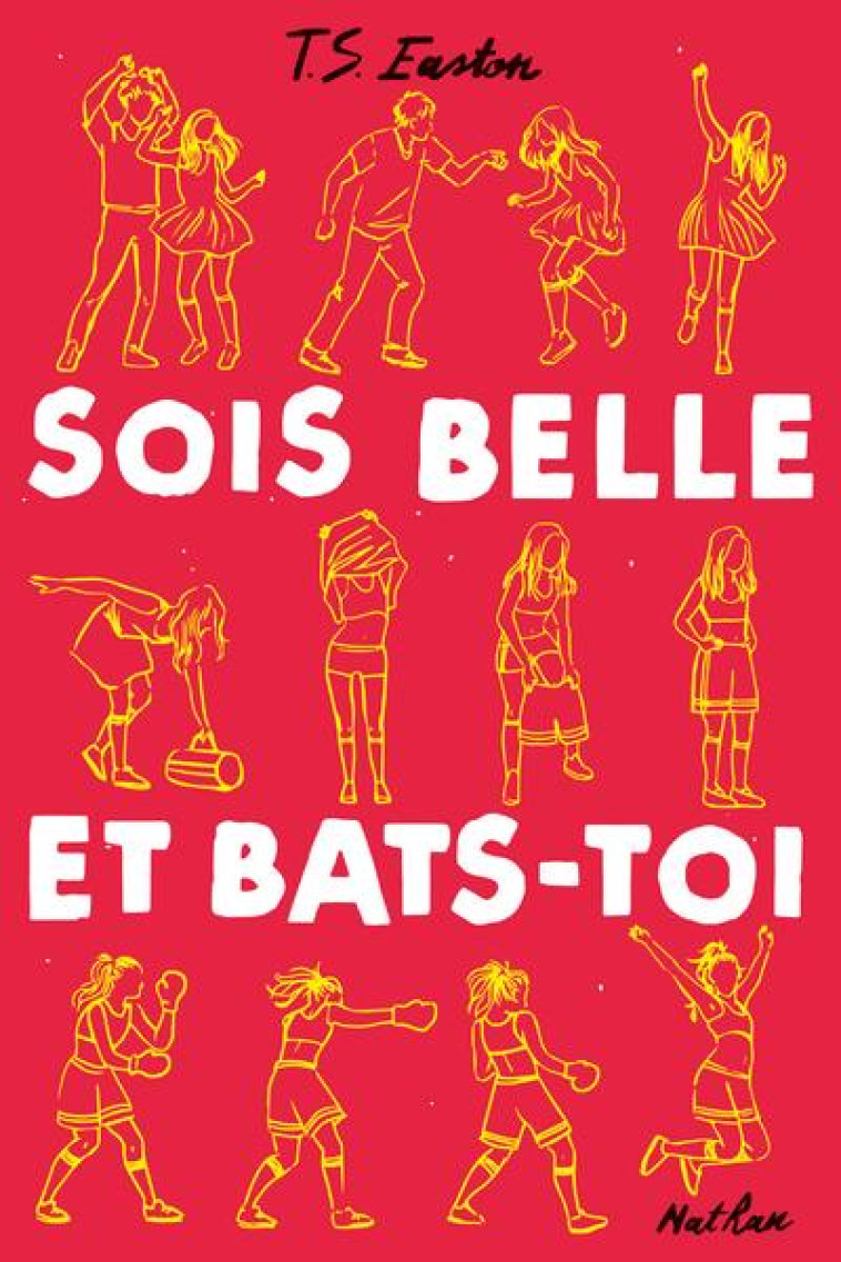 SOIS BELLE ET BATS-TOI - EASTON T.S. - CLE INTERNAT