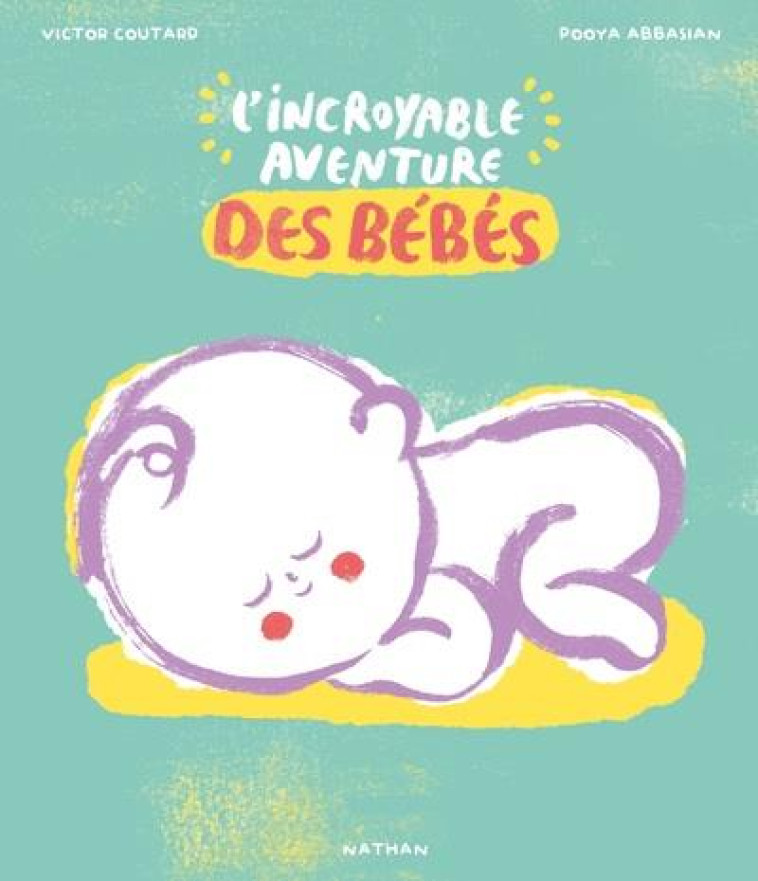 L-INCROYABLE AVENTURE DE BEBE - COUTARD/ABBASSIAN - CLE INTERNAT