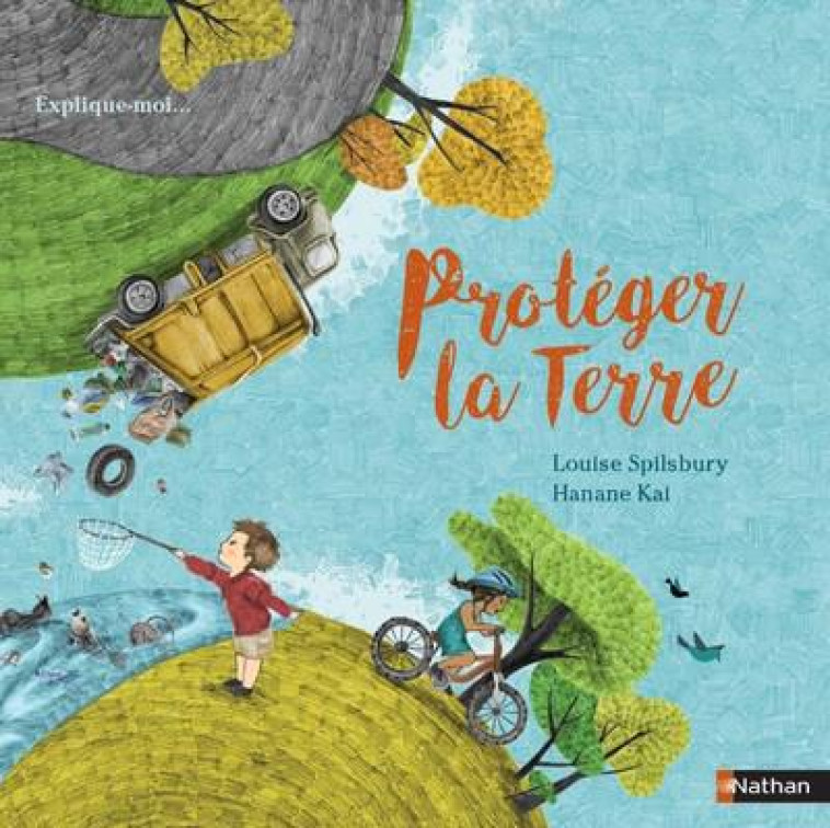 PROTEGER LA TERRE - SPILSBURY/KAI - CLE INTERNAT