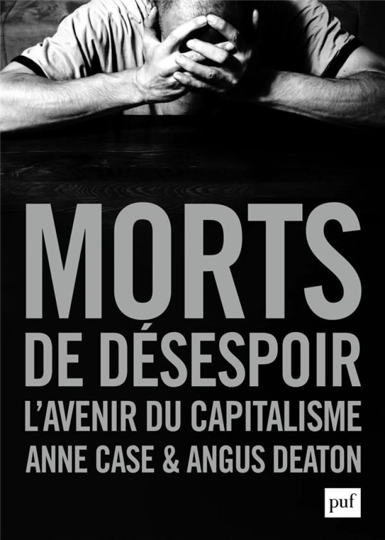 MORTS DE DESESPOIR ET AVENIR DU CAPITALISME - DEATON/CASE - PUF