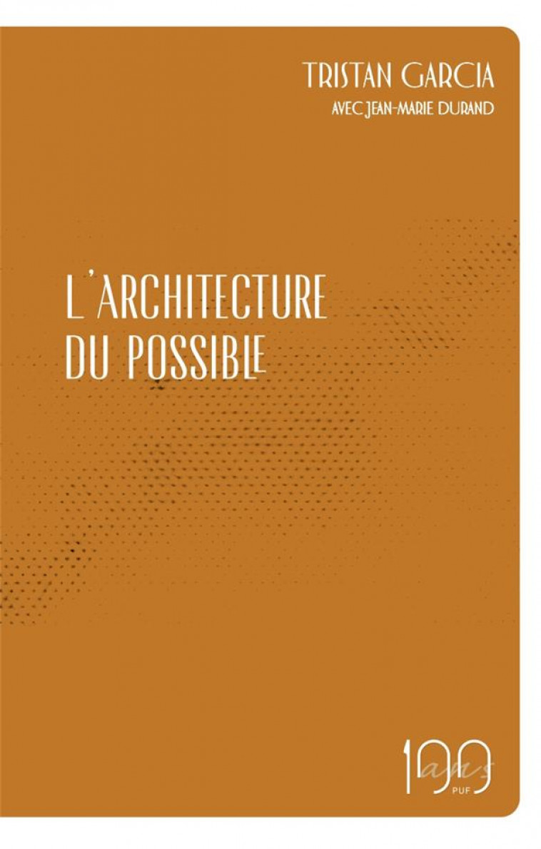 L-ARCHITECTURE DU POSSIBLE - GARCIA/DURAND - PUF