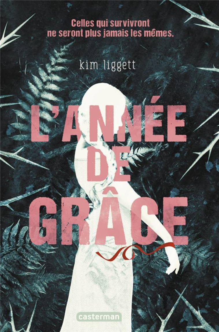 L-ANNEE DE GRACE - LIGGETT KIM - CASTERMAN