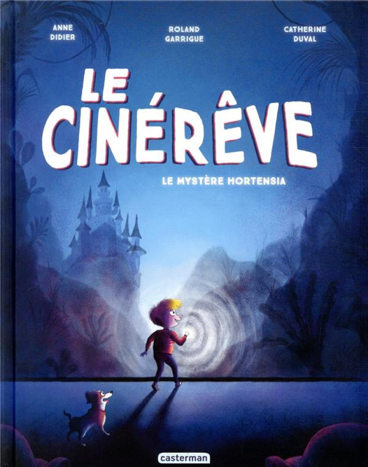 LE CINEREVE - DIDIER/DUVAL/DUMEIGE - CASTERMAN