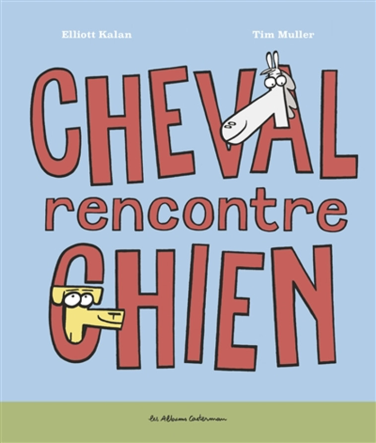 CHEVAL RENCONTRE CHIEN (TP) - KALAN/MILLER - CASTERMAN