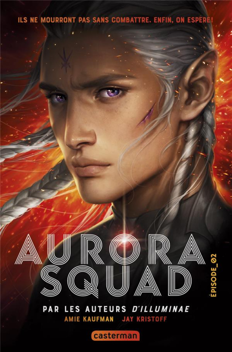 AURORA SQUAD_EPISODE 2 - KAUFMAN/KRISTOFF - CASTERMAN