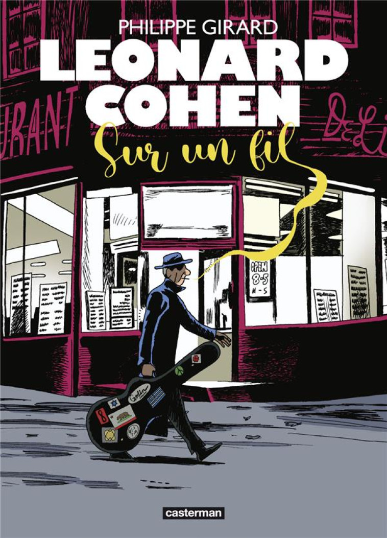 LEONARD COHEN, SUR UN FIL - GIRARD - CASTERMAN