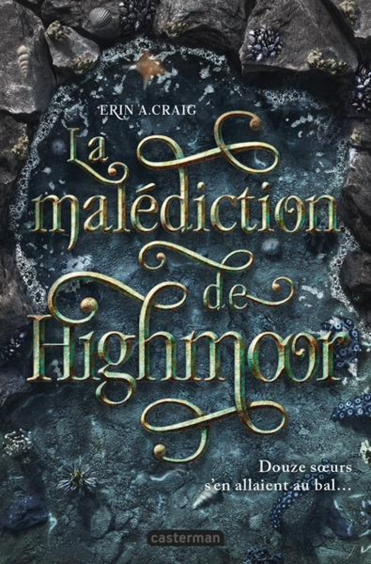 LA MALEDICTION DE HIGHMOOR - CRAIG ERIN A. - CASTERMAN