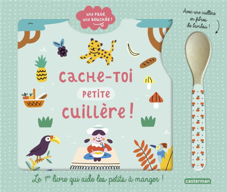 CACHE-TOI VITE, PETITE CUILLERE -UNE PAGE, UNE BOUCHEE T1 - - SAUDO/DALL-AVA - CASTERMAN