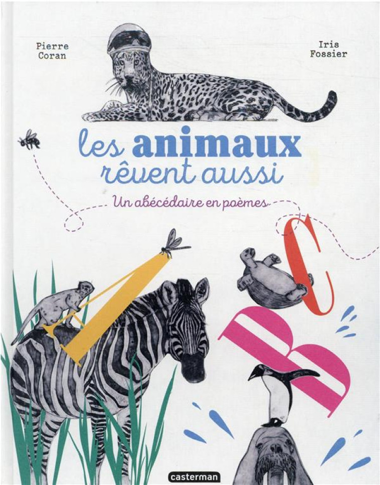 LES ANIMAUX REVENT AUSSI - CORAN/FOSSIER - CASTERMAN