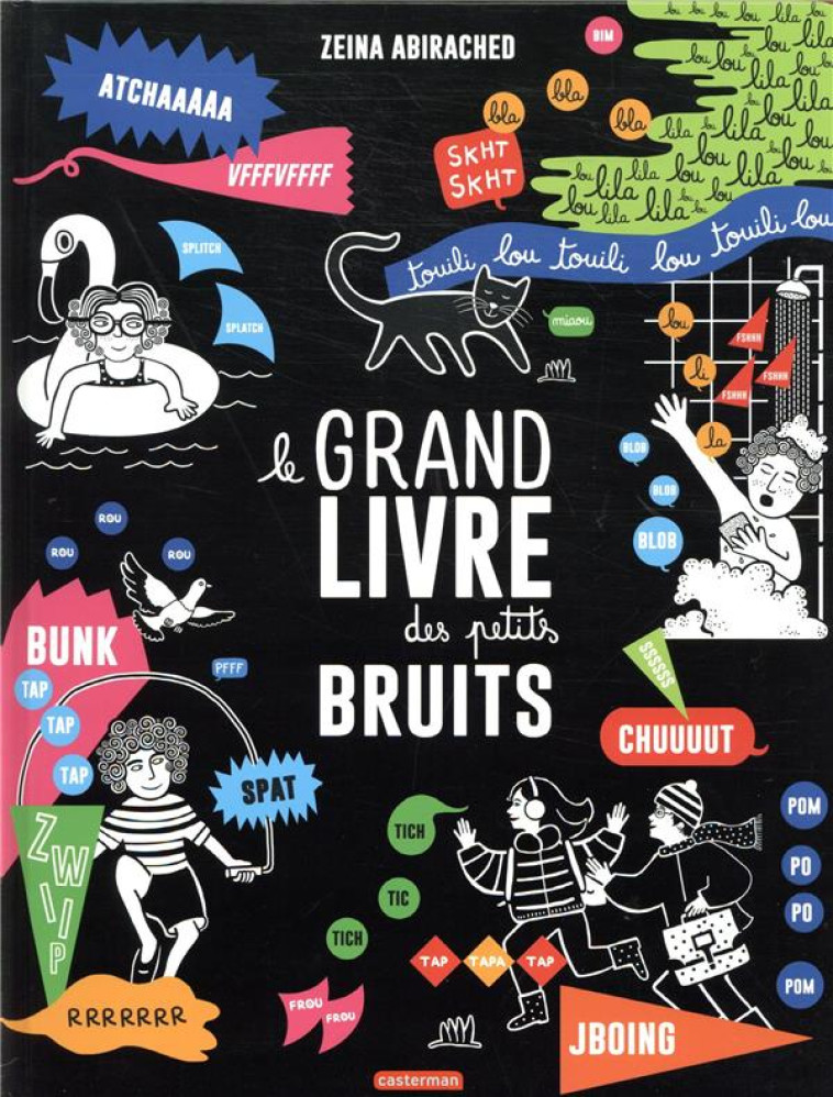 LE GRAND LIVRE DES PETITS BRUITS - ABIRACHED - CASTERMAN