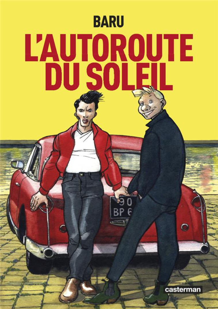 L-AUTOROUTE DU SOLEIL (OPE PETIT PRIX) - BARU - CASTERMAN