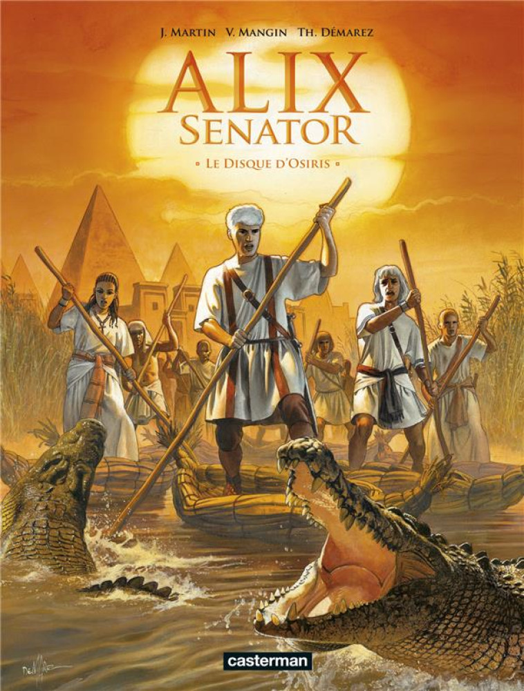 ALIX SENATOR T12 - LE DISQUE D-OSIRIS.. - MARTIN/MANGIN/DEMARE - CASTERMAN