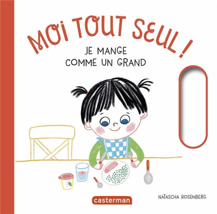 MOI TOUT SEUL - JE MANGE COMME UN GRAND - ROSENBERG - CASTERMAN