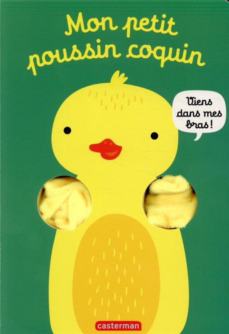 LIVRE CALIN - MON POUSSIN TOUT COQUIN - LOUWERS - CASTERMAN